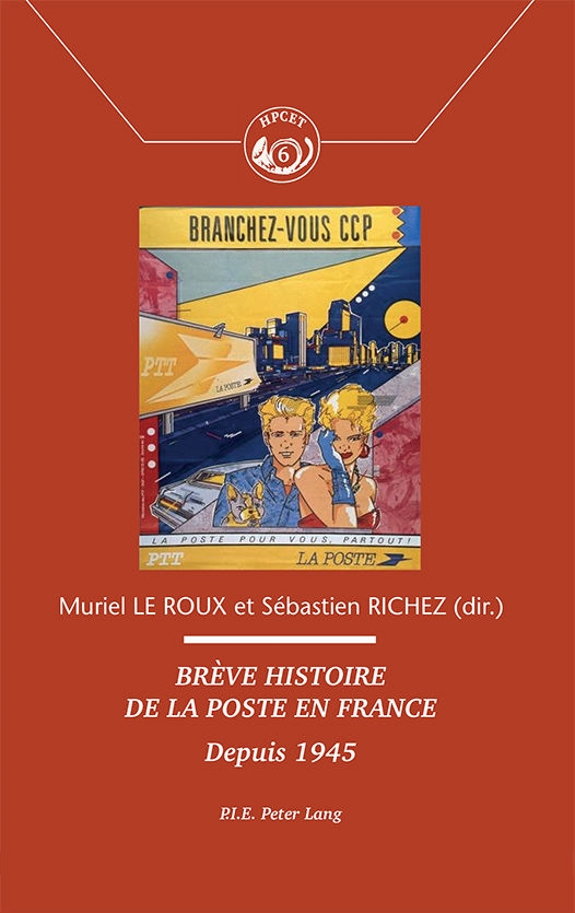 Livre Brève histoire de la Poste en France Depuis 1945